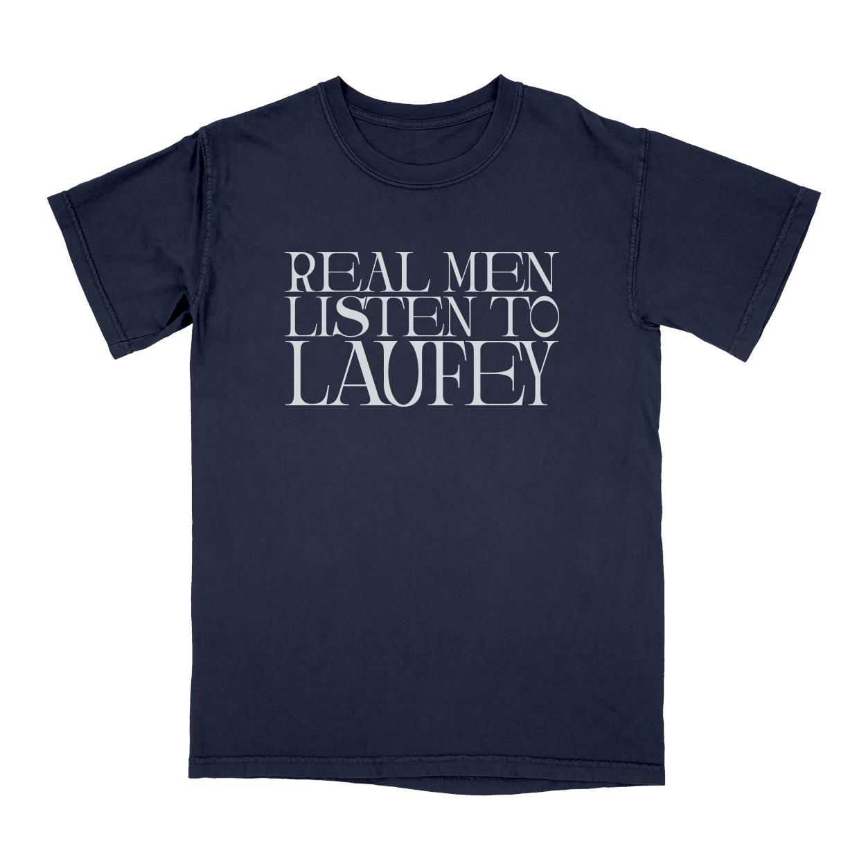 Real Men Listen To Laufey Navy Tee